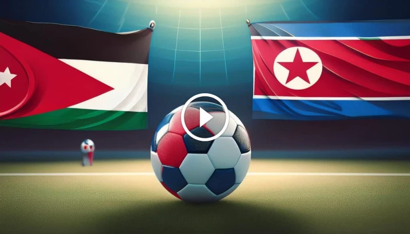 القنوات الناقلة لمباراة الأردن وكوريا الشمالية الودية اليوم الخميس: تفاصيل وأخبار التشكيلة يستعد المنتخب الأردني لمواجهة ودية حاسمة ضد منتخب كوريا